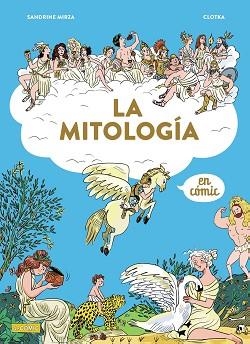 MITOLOGÍA EN CÓMIC, LA | 9788414334461 | MIRZA, SANDRINE | Llibreria Aqualata | Comprar llibres en català i castellà online | Comprar llibres Igualada