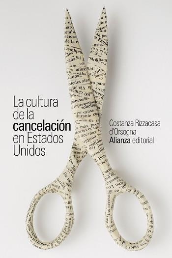 CULTURA DE LA CANCELACIÓN EN ESTADOS UNIDOS, LA | 9788411482615 | RIZZACASA D'ORSOGNA, COSTANZA | Llibreria Aqualata | Comprar llibres en català i castellà online | Comprar llibres Igualada