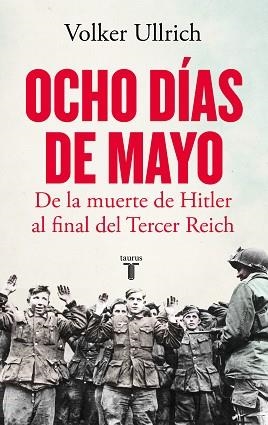 OCHO DÍAS DE MAYO | 9788430624126 | ULLRICH, VOLKER | Llibreria Aqualata | Comprar llibres en català i castellà online | Comprar llibres Igualada