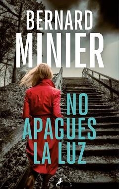 NO APAGUES LA LUZ (SERIE COMANDANTE SERVAZ 3) | 9788418796807 | MINIER, BERNARD | Llibreria Aqualata | Comprar llibres en català i castellà online | Comprar llibres Igualada