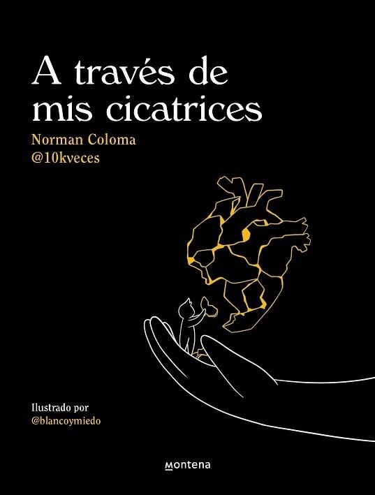 A TRAVÉS DE MIS CICATRICES. 10KVECES | 9788419421593 | COLOMA GARCÍA, NORMAN (10KVECES) | Llibreria Aqualata | Comprar libros en catalán y castellano online | Comprar libros Igualada