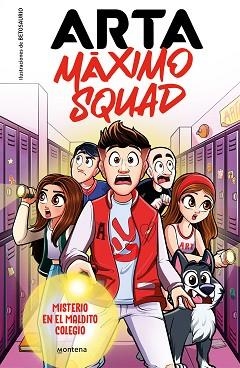 ARTA MÁXIMO SQUAD 1. MISTERIO EN EL MALDITO COLEGIO | 9788419501585 | GAME, ARTA / MÁXIMO SQUAD | Llibreria Aqualata | Comprar llibres en català i castellà online | Comprar llibres Igualada