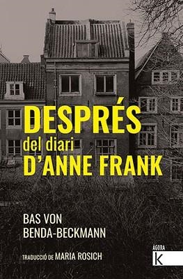 DESPRÉS DEL DIARI D'ANNE FRANK | 9788418558368 | VON BENDA-BECKMANN, BAS | Llibreria Aqualata | Comprar llibres en català i castellà online | Comprar llibres Igualada