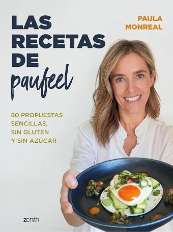 RECETAS DE PAUFEEL, LAS | 9788408270768 | MONREAL, PAULA | Llibreria Aqualata | Comprar llibres en català i castellà online | Comprar llibres Igualada