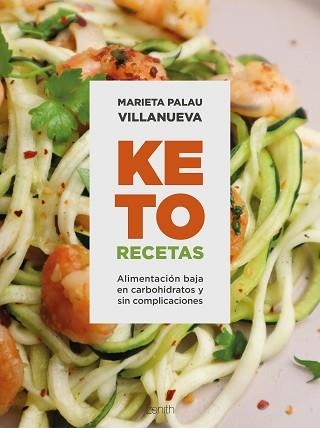 KETO RECETAS | 9788408270775 | PALAU VILLANUEVA, MARIETA | Llibreria Aqualata | Comprar llibres en català i castellà online | Comprar llibres Igualada