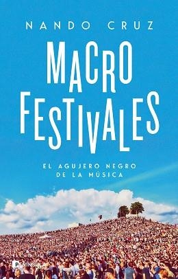 MACROFESTIVALES | 9788411001670 | CRUZ, NANDO | Llibreria Aqualata | Comprar llibres en català i castellà online | Comprar llibres Igualada