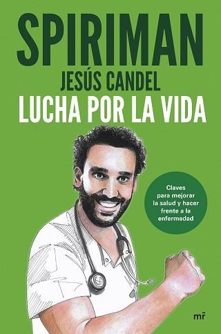 LUCHA POR LA VIDA | 9788427051195 | CANDEL, JESÚS (SPIRIMAN YEAH!) | Llibreria Aqualata | Comprar llibres en català i castellà online | Comprar llibres Igualada