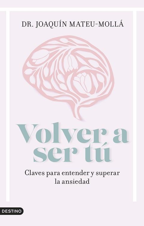 VOLVER A SER TÚ | 9788423363285 | MATEU-MOLLÁ, JOAQUÍN | Llibreria Aqualata | Comprar llibres en català i castellà online | Comprar llibres Igualada