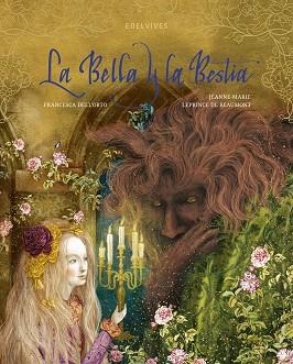 BELLA Y LA BESTIA, LA | 9788414036808 | LEPRINCE DE BEAUMONT, JEANNE-MARIE | Llibreria Aqualata | Comprar llibres en català i castellà online | Comprar llibres Igualada