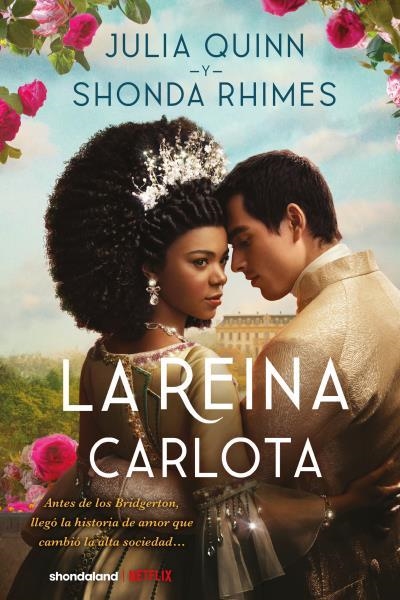 REINA CARLOTA, LA | 9788419131232 | QUINN, JULIA / RHIMES, SHONDA | Llibreria Aqualata | Comprar llibres en català i castellà online | Comprar llibres Igualada