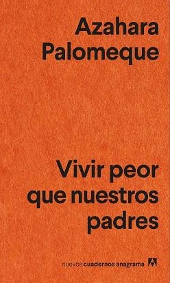 VIVIR PEOR QUE NUESTROS PADRES | 9788433905147 | PALOMEQUE, AZAHARA | Llibreria Aqualata | Comprar llibres en català i castellà online | Comprar llibres Igualada