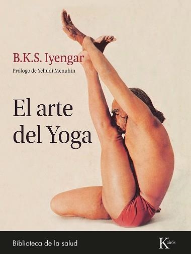 ARTE DEL YOGA, EL | 9788411211369 | IYENGAR, B.K.S.  | Llibreria Aqualata | Comprar llibres en català i castellà online | Comprar llibres Igualada