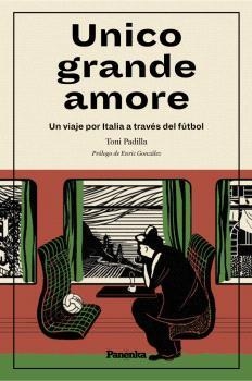 UNICO GRANDE AMORE | 9788412452587 | PADILLA, TONI | Llibreria Aqualata | Comprar llibres en català i castellà online | Comprar llibres Igualada