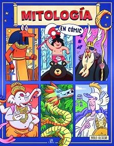 MITOLOGÍA EN CÓMIC | 9788466242653 | ALCÁZAR ALARCÓN, PABLO / EQUIPO EDITORIAL | Llibreria Aqualata | Comprar llibres en català i castellà online | Comprar llibres Igualada