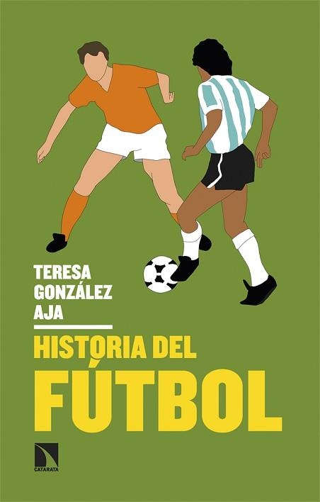 HISTORIA DEL FÚTBOL | 9788413527031 | GONZÁLEZ AJA, TERESA | Llibreria Aqualata | Comprar llibres en català i castellà online | Comprar llibres Igualada