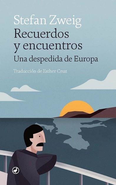 RECUERDOS Y ENCUENTROS, UNA DESPEDIDA DE EUROPA | 9788418800672 | ZWEIG, STEFAN | Llibreria Aqualata | Comprar llibres en català i castellà online | Comprar llibres Igualada