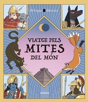 VIATGE PELS MITES DEL MÓN | 9788424674502 | ARAGON CARRION, JUAN DE DIOS | Llibreria Aqualata | Comprar llibres en català i castellà online | Comprar llibres Igualada