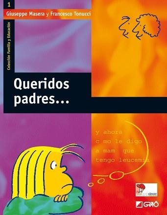 QUERIDOS PADRES... (FAMILIA Y EDUCACION 1) | 9788478273454 | MASERA, GIUSEPPE / TONUCCI, FRANCESCO | Llibreria Aqualata | Comprar libros en catalán y castellano online | Comprar libros Igualada