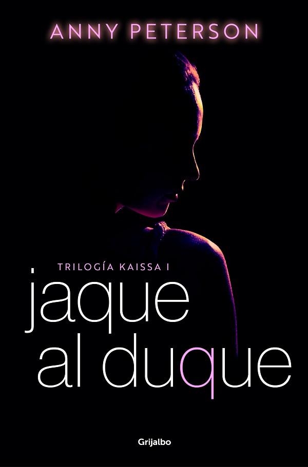 JAQUE AL DUQUE (TRILOGÍA KAISSA 1) | 9788425363726 | PETERSON, ANNY | Llibreria Aqualata | Comprar llibres en català i castellà online | Comprar llibres Igualada