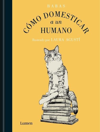 CÓMO DOMESTICAR A UN HUMANO | 9788426425553 | BABAS | Llibreria Aqualata | Comprar llibres en català i castellà online | Comprar llibres Igualada