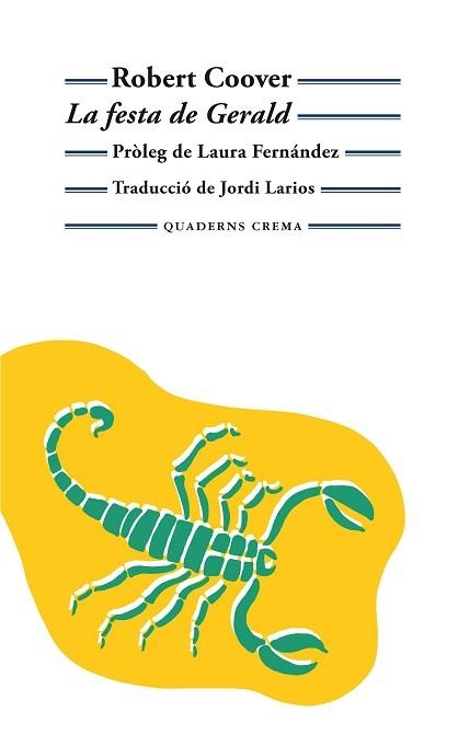 FESTA DE GERALD, LA | 9788477276685 | ROBERT COOVER | Llibreria Aqualata | Comprar libros en catalán y castellano online | Comprar libros Igualada