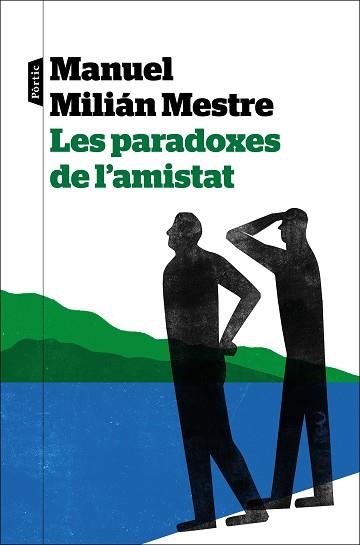 PARADOXES DE L'AMISTAT, LES | 9788498095272 | MILIÁN MESTRE, MANUEL | Llibreria Aqualata | Comprar libros en catalán y castellano online | Comprar libros Igualada