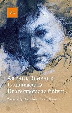 IL·LUMINACIONS. UNA TEMPORADA A L'INFERN | 9788419657176 | RIMBAUD, ARTHUR | Llibreria Aqualata | Comprar llibres en català i castellà online | Comprar llibres Igualada