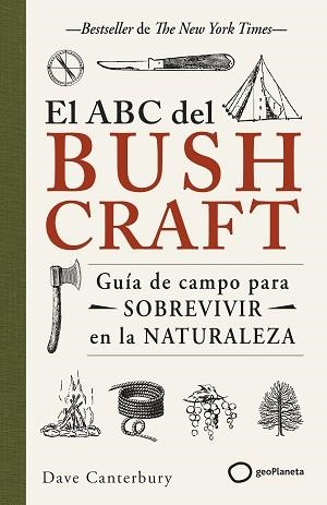 ABC DEL BUSHCRAFT, EL | 9788408269359 | CANTERBURY, DAVE | Llibreria Aqualata | Comprar llibres en català i castellà online | Comprar llibres Igualada