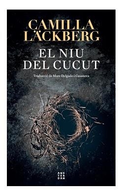 NIU DEL CUCUT, EL | 9788417918897 | LÄCKBERG, CAMILLA | Llibreria Aqualata | Comprar llibres en català i castellà online | Comprar llibres Igualada