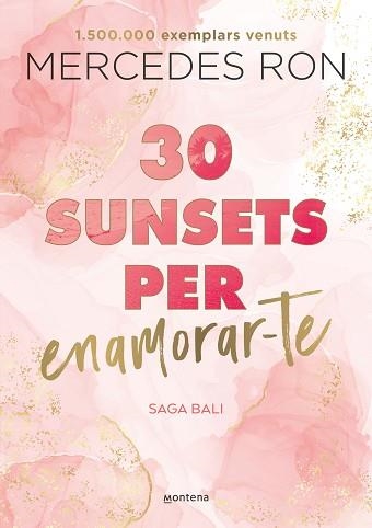 30 SUNSETS PER ENAMORAR-TE (BALI 1) | 9788419501882 | RON, MERCEDES | Llibreria Aqualata | Comprar llibres en català i castellà online | Comprar llibres Igualada