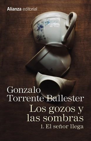 GOZOS Y LAS SOMBRAS 1, LOS. EL SEÑOR LLEGA | 9788491045755 | TORRENTE BALLESTER, GONZALO | Llibreria Aqualata | Comprar llibres en català i castellà online | Comprar llibres Igualada