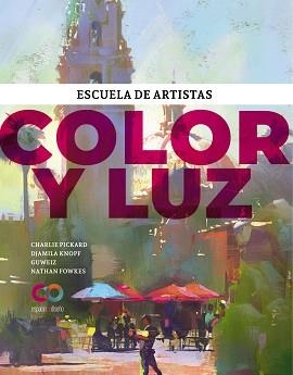 COLOR Y LUZ | 9788441547964 | PICKARD, CHARLIE / KNOPF, DJAMILA / GUWEIZ / FOWKES, NATHAN | Llibreria Aqualata | Comprar llibres en català i castellà online | Comprar llibres Igualada