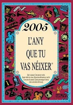 2005 L'ANY QUE TU VAS NÉIXER | 9788415003267 | COLLADO BASCOMPTE, ROSA | Llibreria Aqualata | Comprar llibres en català i castellà online | Comprar llibres Igualada