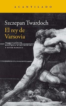 REY DE VARSOVIA, EL | 9788419036490 | TWARDOCH, SZCZEPAN | Llibreria Aqualata | Comprar llibres en català i castellà online | Comprar llibres Igualada