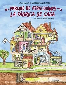 PARQUE DE ATRACCIONES LA FÁBRICA DE CACA | 9788419754042 | ANNEMARIE VAN DEN BRINK / BASELER, MARJA | Llibreria Aqualata | Comprar llibres en català i castellà online | Comprar llibres Igualada