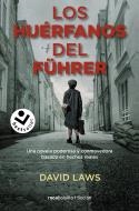 HUÉRFANOS DEL FÜHRER, LOS | 9788418850677 | LAWS, DAVID | Llibreria Aqualata | Comprar llibres en català i castellà online | Comprar llibres Igualada