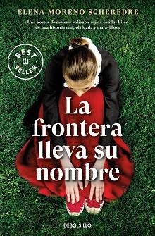 FRONTERA LLEVA SU NOMBRE, LA | 9788466370462 | MORENO SCHEREDRE, ELENA | Llibreria Aqualata | Comprar llibres en català i castellà online | Comprar llibres Igualada