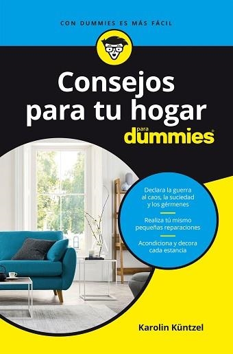 CONSEJOS PARA TU HOGAR PARA DUMMIES | 9788432905940 | KÜNTZEL, KAROLIN | Llibreria Aqualata | Comprar libros en catalán y castellano online | Comprar libros Igualada