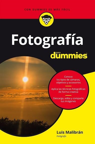 FOTOGRAFÍA PARA DUMMIES | 9788432906350 | MALIBRÁN, LUIS | Llibreria Aqualata | Comprar llibres en català i castellà online | Comprar llibres Igualada