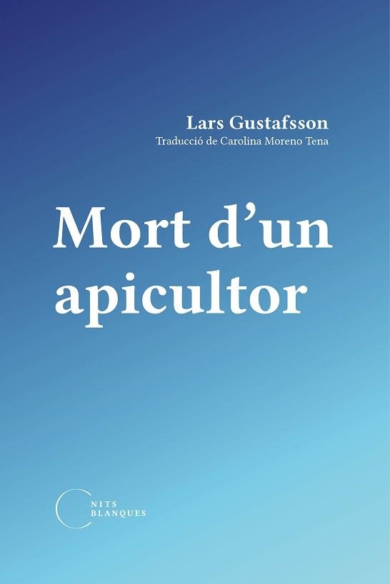 MORT D'UN APICULTOR | 9788412249491 | GUSTAFSOON, LARS | Llibreria Aqualata | Comprar libros en catalán y castellano online | Comprar libros Igualada