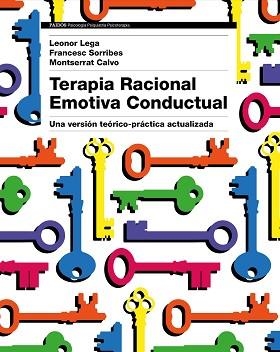 TERAPIA RACIONAL EMOTIVA CONDUCTUAL | 9788449333422 | LEGA, LEONOR / CALVO, MONTSERRAT / SORRIBES, FRANCESC | Llibreria Aqualata | Comprar llibres en català i castellà online | Comprar llibres Igualada