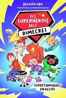 SUPERHEROIS DELS DIMECRES 1, ELS . SUPERTANOQUES EN ACCIÓ | 9788424674229 | ORO PRADERA, BEGOÑA | Llibreria Aqualata | Comprar llibres en català i castellà online | Comprar llibres Igualada