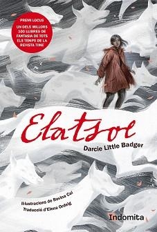 ELATSOE | 9788419206626 | LITTLE BADGER, DARCIE | Llibreria Aqualata | Comprar llibres en català i castellà online | Comprar llibres Igualada