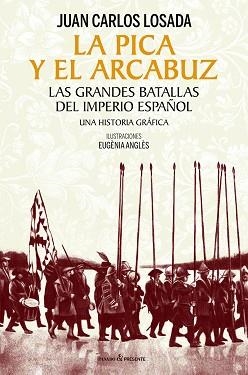 PICA Y EL ARCABUZ, LA | 9788412595420 | LOSADA MALVÁREZ, JUAN CARLOS | Llibreria Aqualata | Comprar llibres en català i castellà online | Comprar llibres Igualada