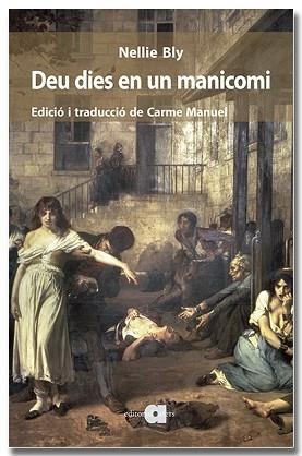 DEU DIES EN UN MANICOMI | 9788418618581 | BLY, NELLIE | Llibreria Aqualata | Comprar llibres en català i castellà online | Comprar llibres Igualada