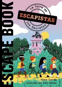 ESCAPISTAS. LA TORRE DE LOS SECRETOS | 9788414335277 | CERDÀ, XIMO | Llibreria Aqualata | Comprar libros en catalán y castellano online | Comprar libros Igualada