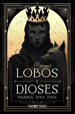 DE LOBOS Y DIOSES | 9788418027819 | TENA, MARINA | Llibreria Aqualata | Comprar llibres en català i castellà online | Comprar llibres Igualada