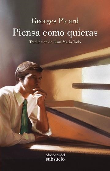 PIENSA COMO QUIERAS | 9788412657210 | PICARD, GEORGES | Llibreria Aqualata | Comprar llibres en català i castellà online | Comprar llibres Igualada