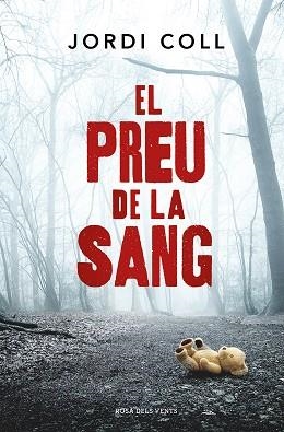 PREU DE LA SANG, EL | 9788419259264 | COLL, JORDI | Llibreria Aqualata | Comprar llibres en català i castellà online | Comprar llibres Igualada