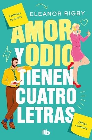 AMOR Y ODIO TIENEN CUATRO LETRAS | 9788413146621 | RIGBY, ELEANOR | Llibreria Aqualata | Comprar llibres en català i castellà online | Comprar llibres Igualada